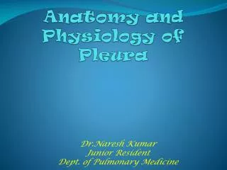 Anatomy and Physiology of Pleura
