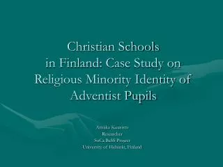 Christian Schools in Finland : Case Study on Religious Minority Identity of Adventist Pupils