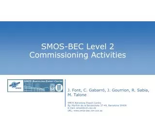 SMOS-BEC Level 2 Commissioning Activities