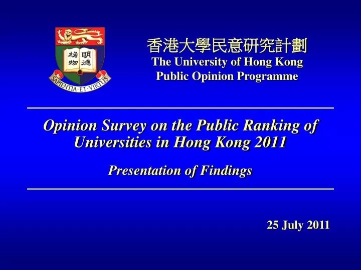 opinion survey on the public ranking of universities in hong kong 2011 presentation of findings