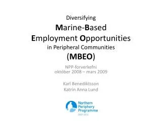 diversifying m arine b ased e mployment o pportunities in peripheral communities mbeo