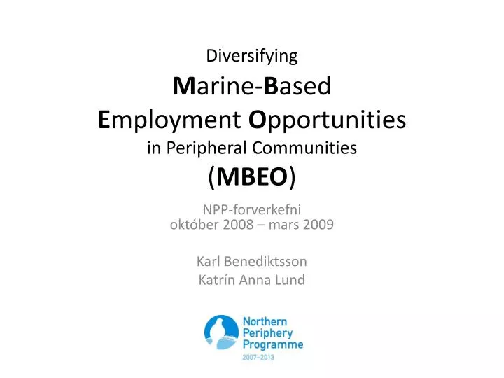diversifying m arine b ased e mployment o pportunities in peripheral communities mbeo
