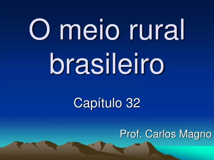 o meio rural brasileiro