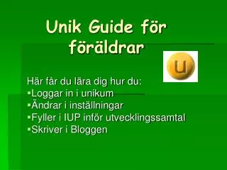 unik guide f r f r ldrar