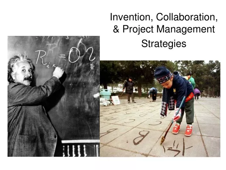 invention collaboration project management strategies