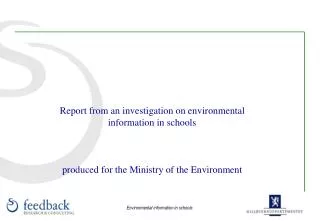 Report from an investigation on environmental information in schools