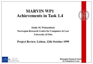 MARVIN WP1 Achievements in Task 1.4