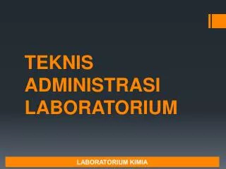 teknis administrasi laboratorium