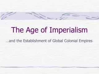 The Age of Imperialism