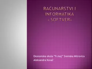 ra unarstvi i informatika softver