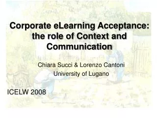 Corporate eLearning Acceptance: the role of Context and Communication