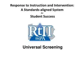 Response to Instruction and Intervention: A Standards-aligned System for Student Success