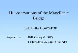 H I observations of the Magellanic Bridge