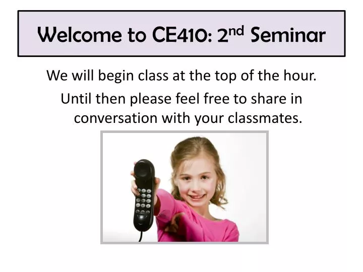 welcome to ce410 2 nd seminar
