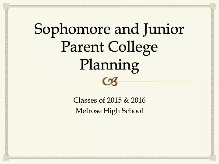 sophomore and junior parent college planning