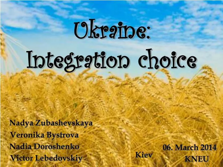 ukraine integration choice