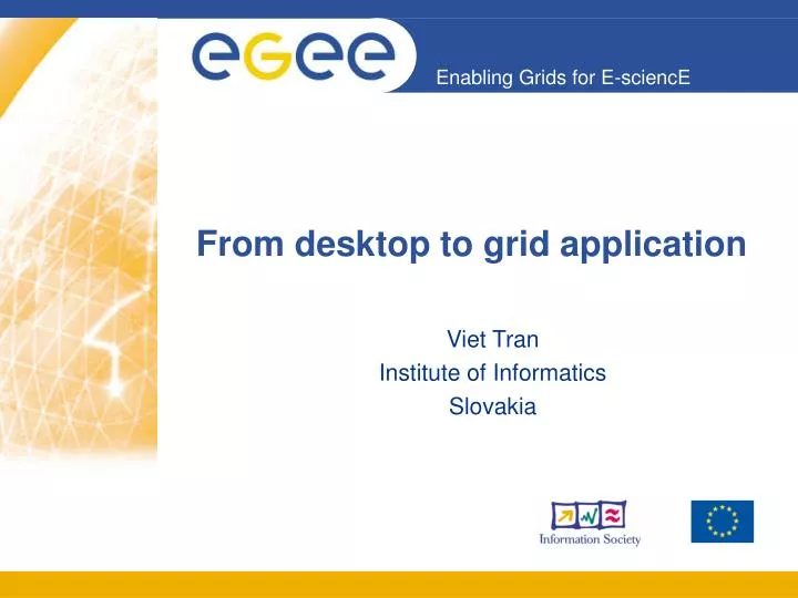 from desktop to grid application