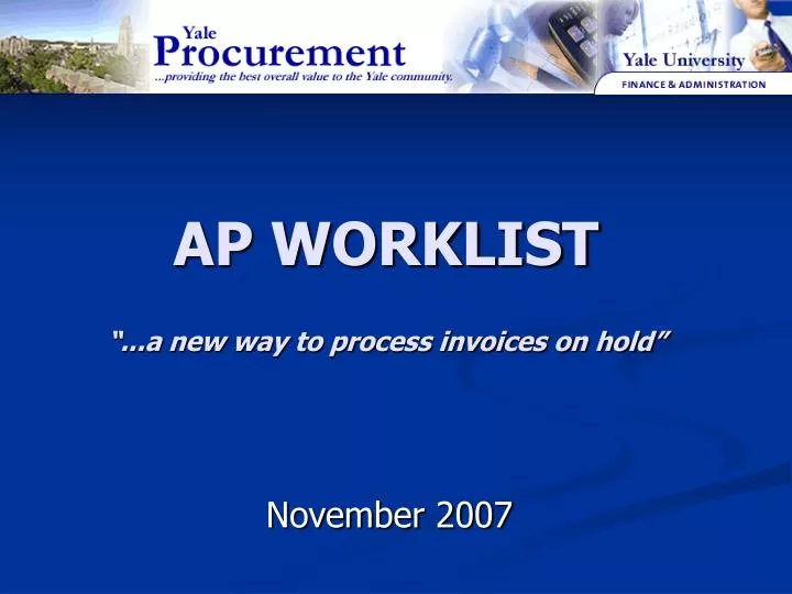 ap worklist a new way to process invoices on hold