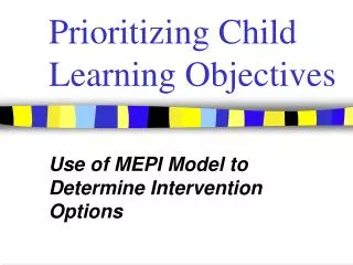 Prioritizing Child Learning Objectives