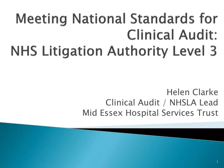meeting national s tandards for clinical audit nhs litigation authority level 3