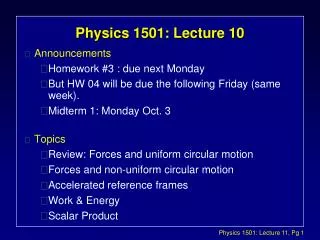 Physics 1501: Lecture 10