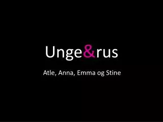 unge rus