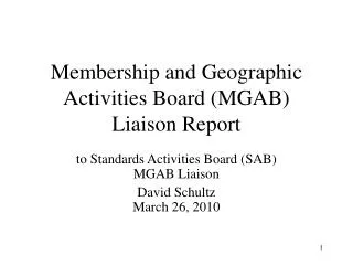Membership and Geographic Activities Board (MGAB) Liaison Report
