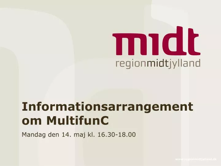 informationsarrangement om multifunc