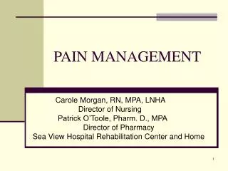 PAIN MANAGEMENT