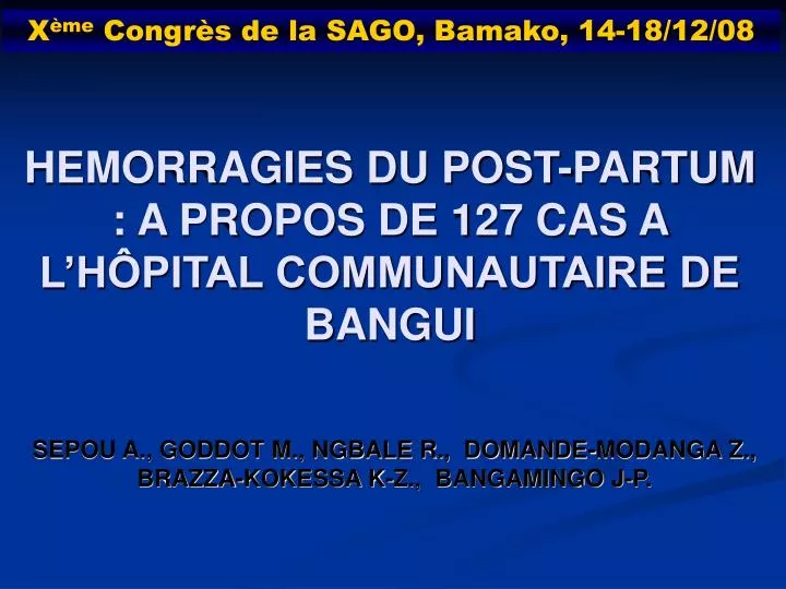 hemorragies du post partum a propos de 127 cas a l h pital communautaire de bangui