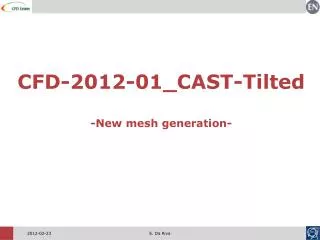 CFD-2012-01_CAST-Tilted -New mesh generation-