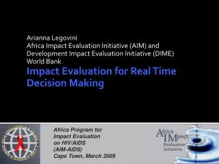 Arianna Legovini Africa Impact Evaluation Initiative (AIM) and