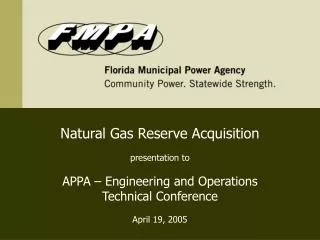 Natural Gas Reserve Acquisition presentation to