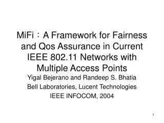 Yigal Bejerano and Randeep S. Bhatia Bell Laboratories, Lucent Technologies IEEE INFOCOM, 2004