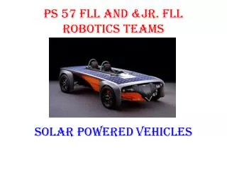 PS 57 FLL and &amp;Jr. FLL Robotics Teams