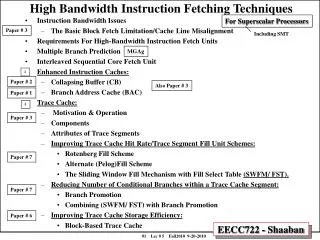 High Bandwidth Instruction Fetching Techniques