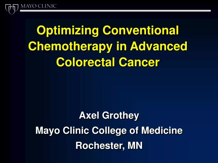optimizing conventional chemotherapy in advanced colorectal cancer