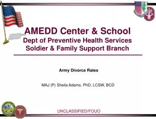 AMEDD Center &amp; School Dept of Preventive Health Services Soldier &amp; Family Support Branch
