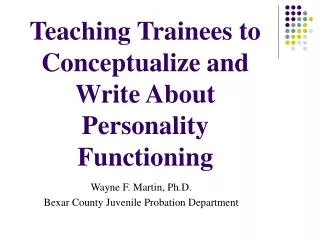 Teaching Trainees to Conceptualize and Write About Personality Functioning