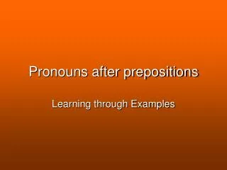 pronouns after prepositions