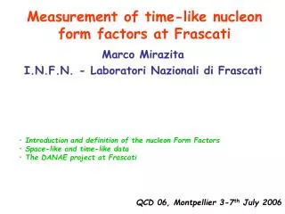 Measurement of time-like nucleon form factors at Frascati