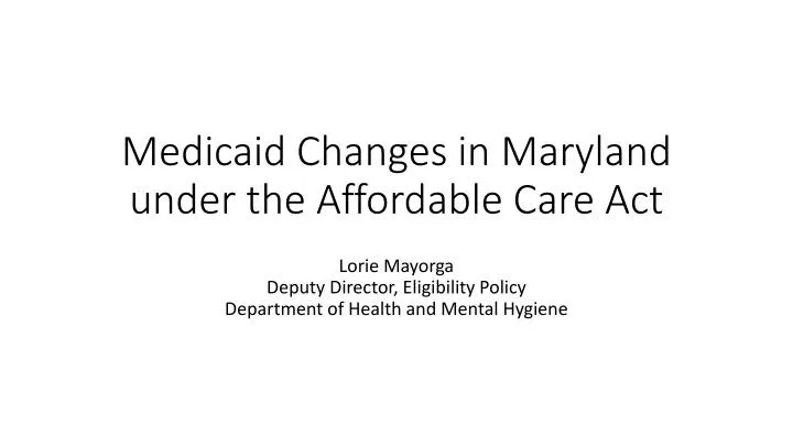 medicaid changes in maryland under the affordable care act