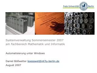 systemverwaltung sommersemester 2007 am fachbereich mathematik und informatik