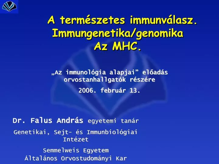 a term szetes immunv lasz immungenetika genomika az mhc
