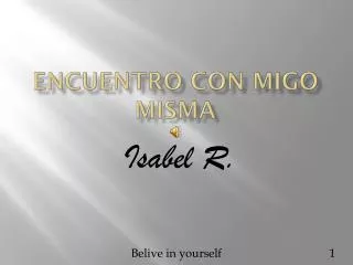 encuentro con migo misma