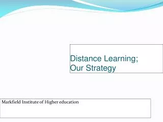 Distance Learning; Our Strategy