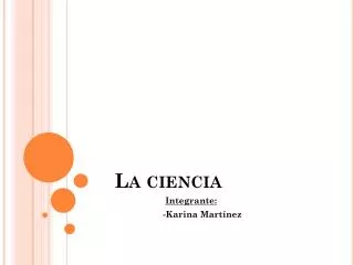 la ciencia