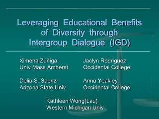 Leveraging Educational Benefits of Diversity through Intergroup Dialogue (IGD)