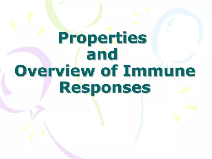 properties and overview of immune responses