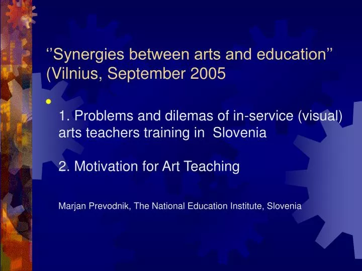 synergies between arts and education vilnius september 2005